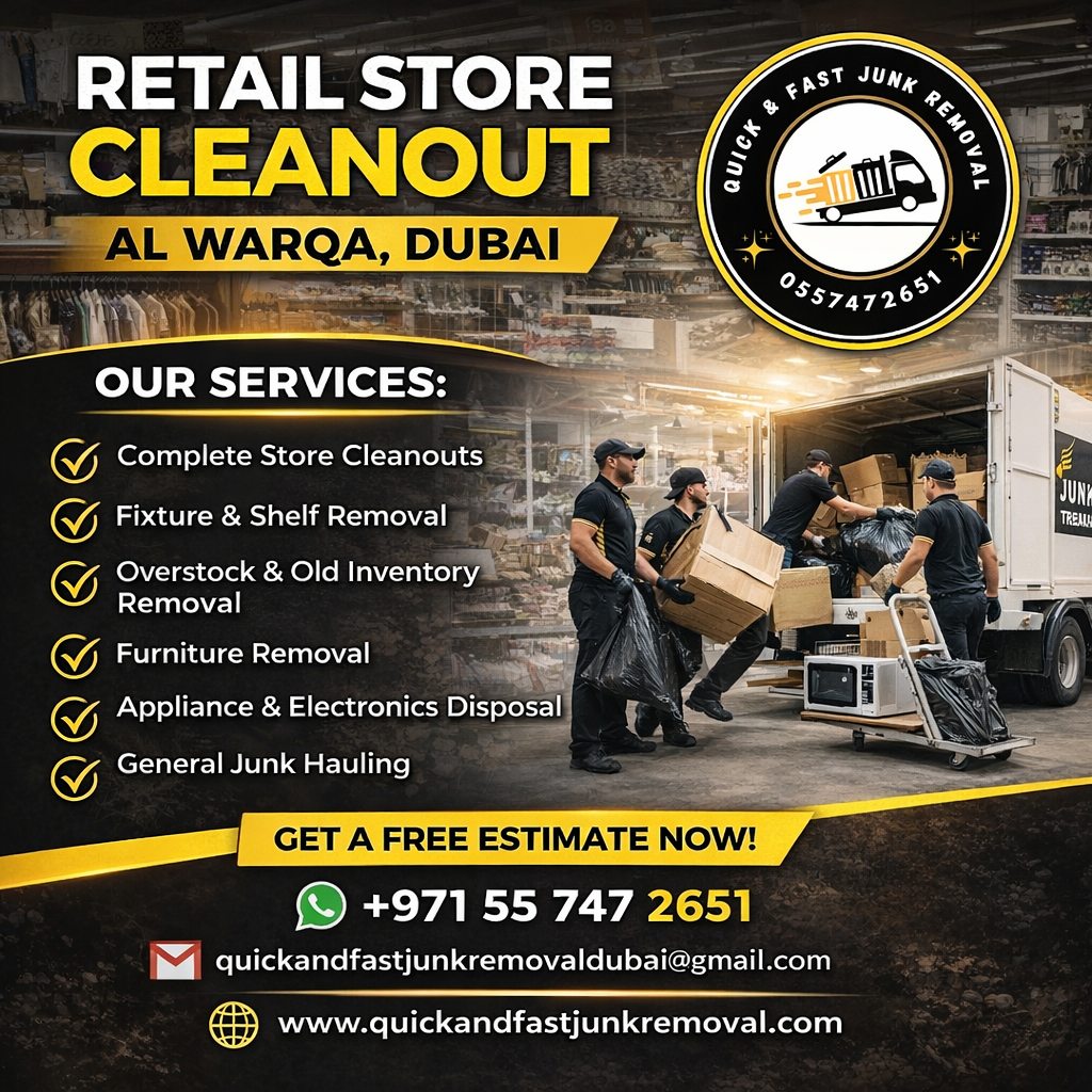 retail store cleanout al warqa dubai